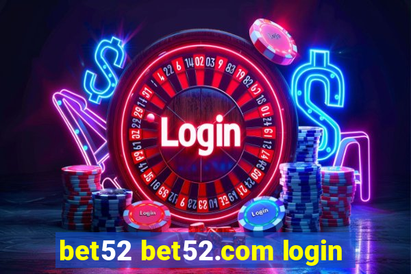 bet52 bet52.com login